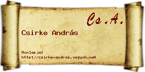 Csirke András névjegykártya